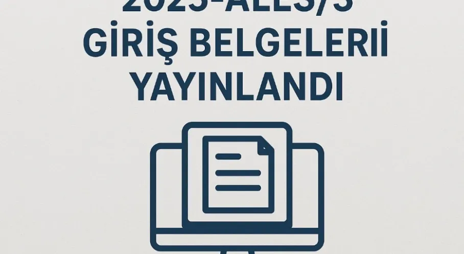 ALES/3 Sınav Giriş Belgeleri Erişime Açıldı! İşte Detaylar