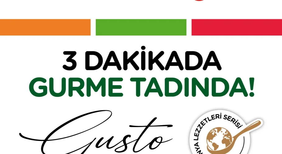 3 Dakikada Dünya Mutfağı Kapınızda! Keskinoğlu'nun Yeni GUSTO Selection Serisi ile Pasaportsuz Lezzet Yolculuğu Başlıyor