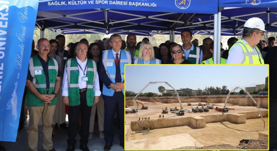 Akdeniz Üniversitesi'nden Antalya'ya Müjde! 900 Yataklı Yeni Hastane Temeli Atıldı