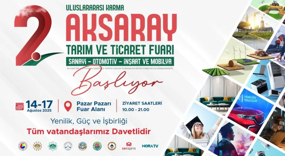 Aksaray Tarım ve Ticaret Fuarı Kapılarını Açıyor: Bölge Ekonomisi Canlanacak!