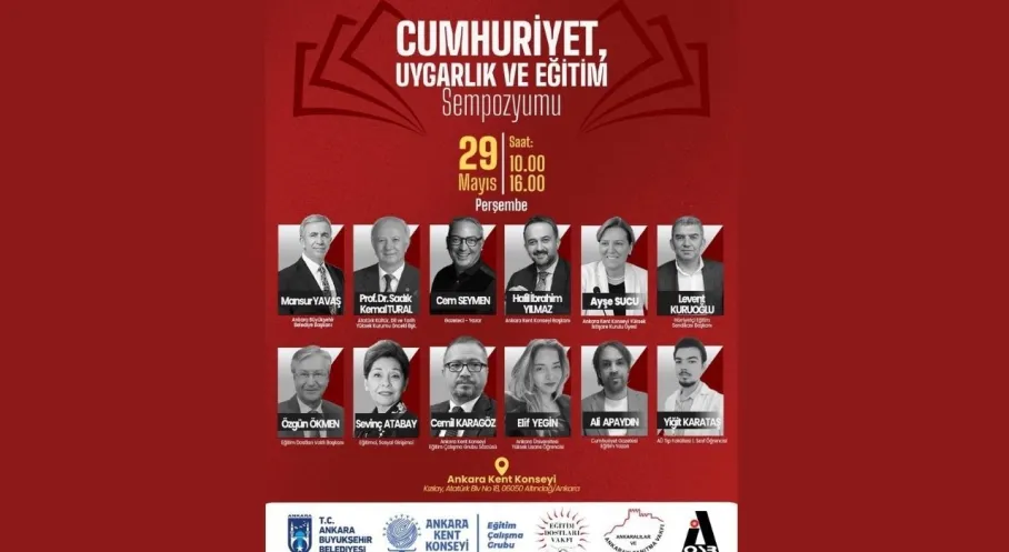 Ankara'da 'Cumhuriyet, Uygarlık ve Eğitim' Sempozyumu Heyecanı!