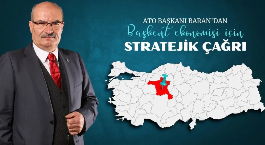 ATO Başkanı'ndan Ankara Ekonomisi İçin Kritik 'Serbest Bölge' Çağrısı!
