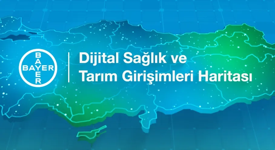 Bayer Türkiye Dijital Sağlık ve Tarım Girişimleri Haritası İçin Başvuruları Başlattı