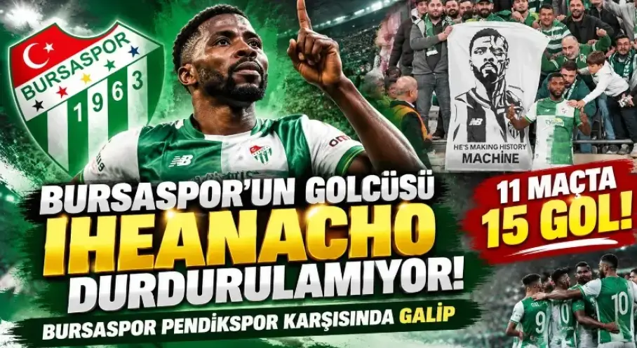 Bursaspor’un golcüsü Iheanacho'dan 11 maçta 15 gol