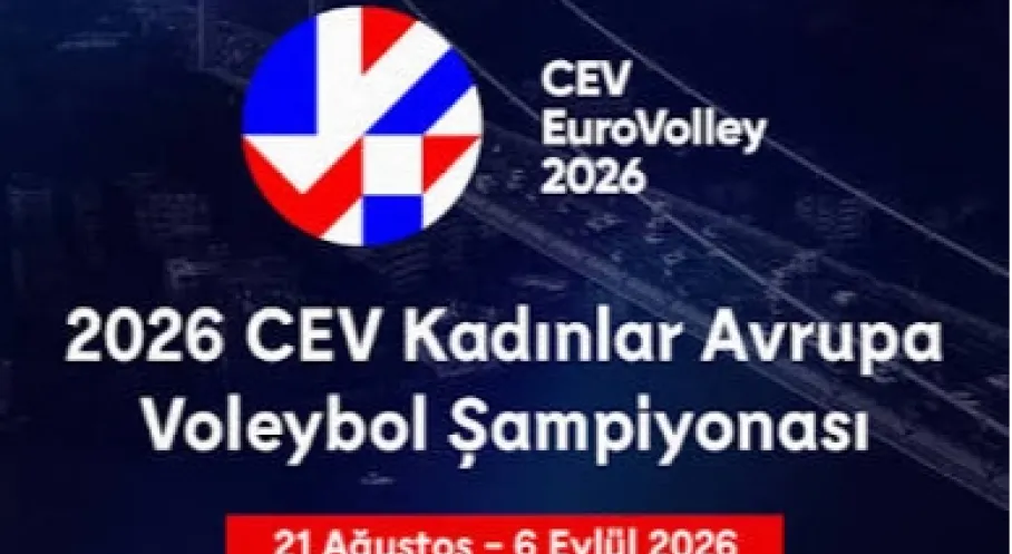 CEV Eurovolley 2026 Heyecanı Başlıyor