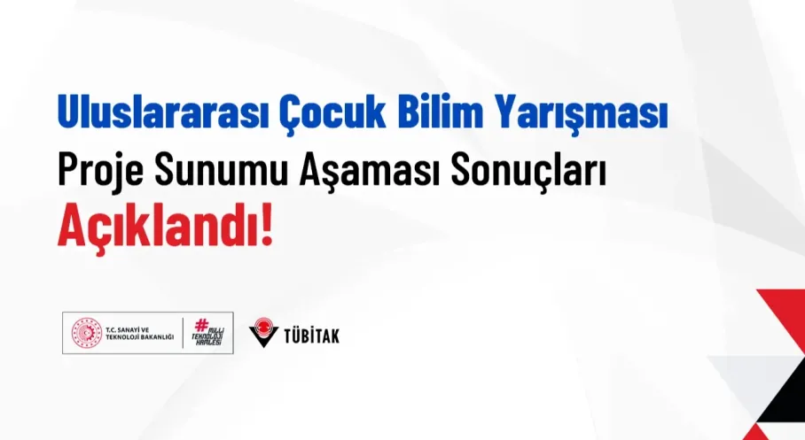 Çocuk Bilim Yarışması'nda Final Heyecanı! Proje Sunum Sonuçları Açıklandı