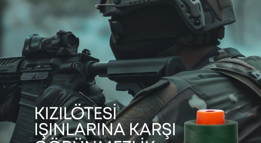 Durak Tekstil'den Devrim Yaratan İplik: Askeri Kamuflajda Görünmezlik Çağı Başlıyor!
