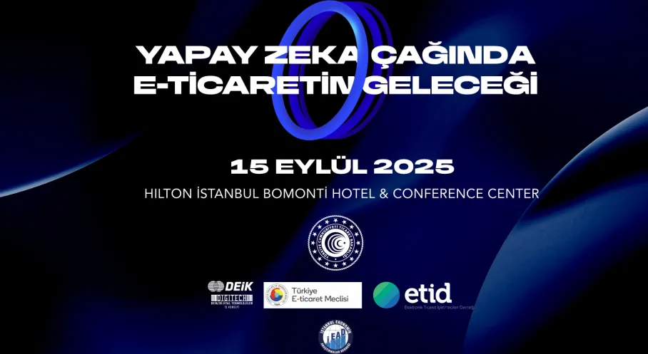 E-Ticaret Zirvesi 2025: Bakan Bolat'ın Katılımıyla Gelecek Masaya Yatırılıyor!