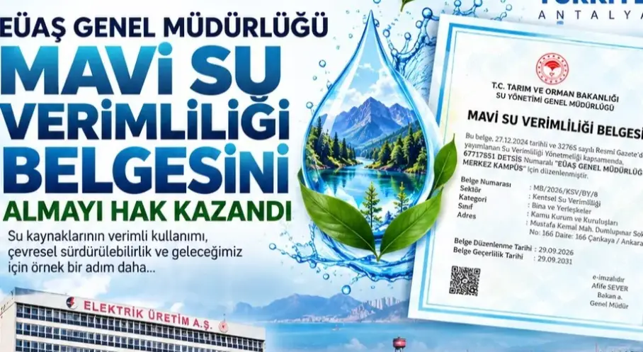 EÜAŞ’tan Su Verimliliği Hamlesi