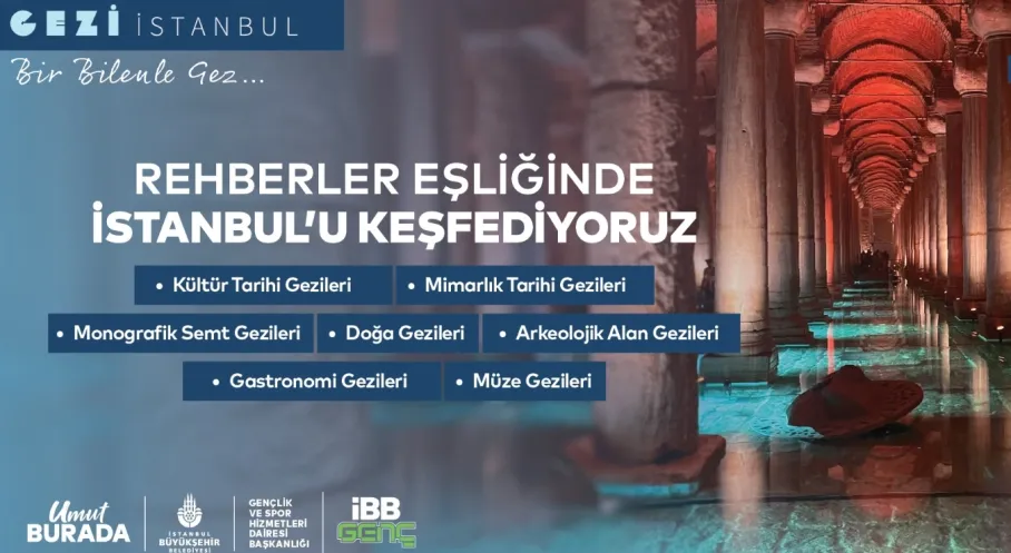 Gezi İstanbul Başvuruları Yeniden Açıldı! İBB Gençleri Tarihi Keşfe Davet Ediyor