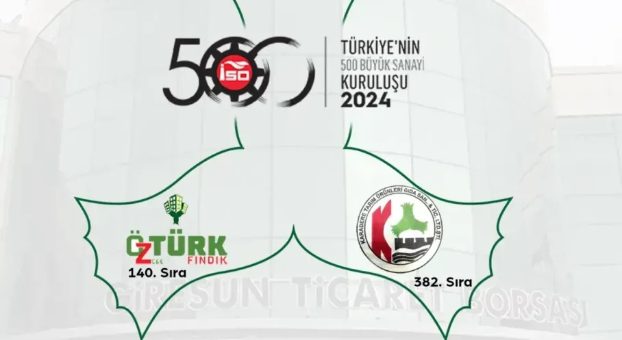 Giresun'dan İki Dev Firma, Türkiye'nin En Büyükleri Arasında! ISO 500'de Zirvedeler