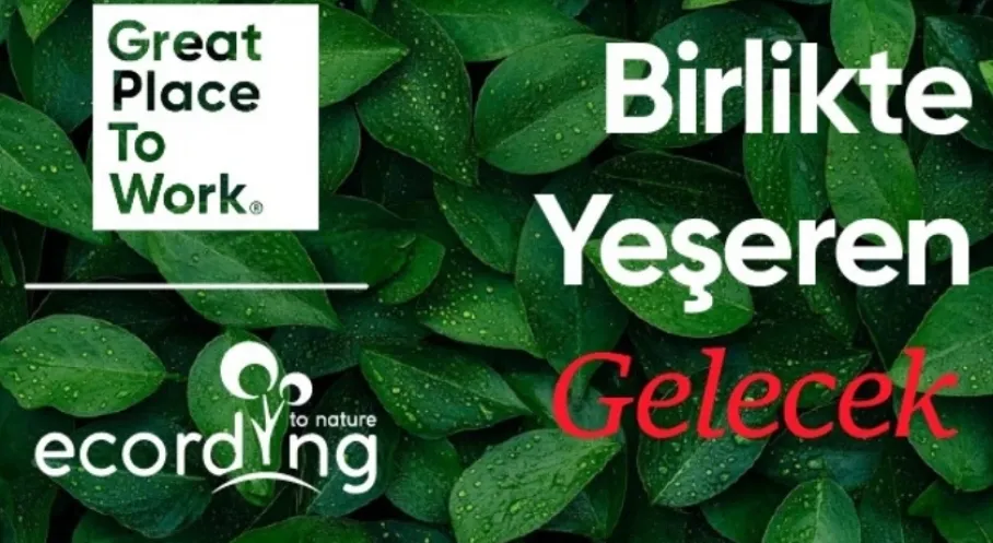 GPTW Türkiye ve ecording'den Çığır Açan İşbirliği: Bozulan Ekolojiyi Onarıyor!