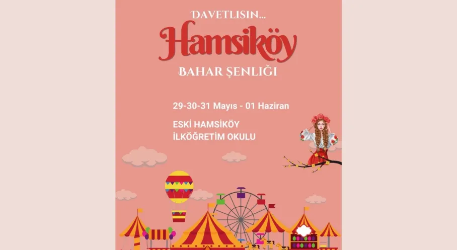 Hamsiköy'de Bahar Coşkusu! Gastronomi, Kültür ve Sanat Şöleni Başlıyor