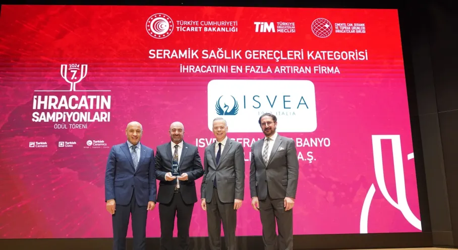 İSVEA İhracat Şampiyonu! Seramikte Zirveye Ulaştı