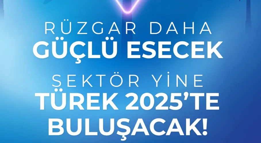 İzmir Rüzgar Enerjisi Zirvesi: TÜREK 2025 ve Azerbaycan Enerji Forumu Birleşiyor!