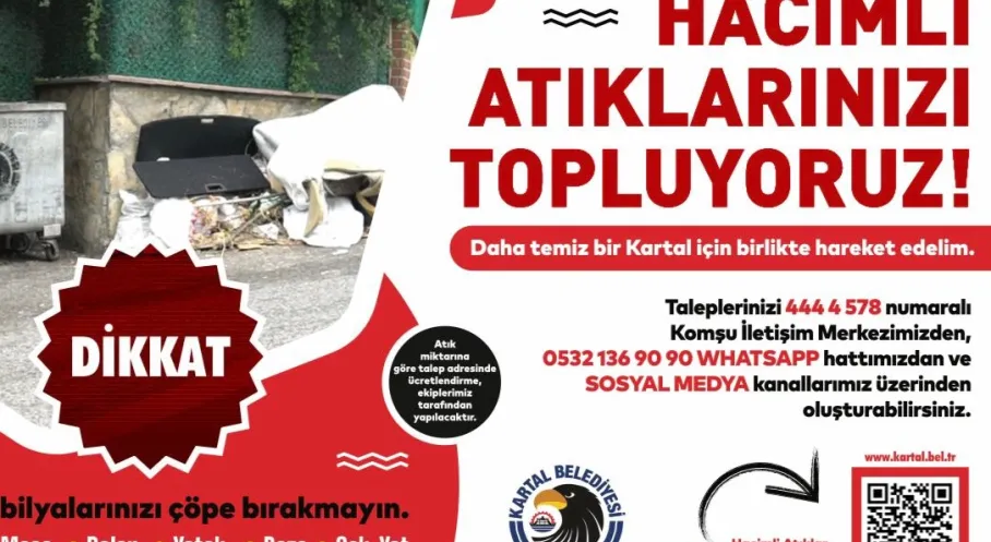 Kartal'da Temizlikte Çığır Açan Dönem: Hacimli Atıklar Tek Tıkla Kapınızdan Alınıyor!