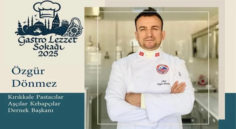 Kırıkkale'nin Lezzetleri İstanbul'da Görücüye Çıkıyor! KIPAKDER HOSTECH'te