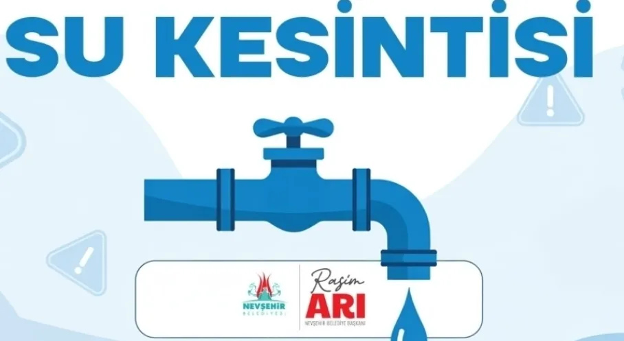 Nevşehir'de Büyük Su Kesintisi Alarmı! 8 Mahallede Sular Ne Zaman Geri Gelecek?
