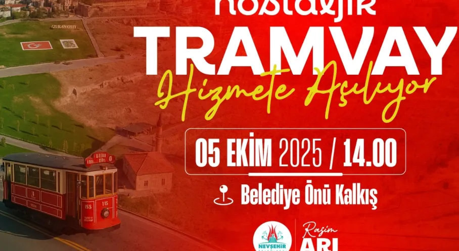 Nevşehir'de Tarihi An: Nostaljik Tramvay Seferleri Başlıyor!