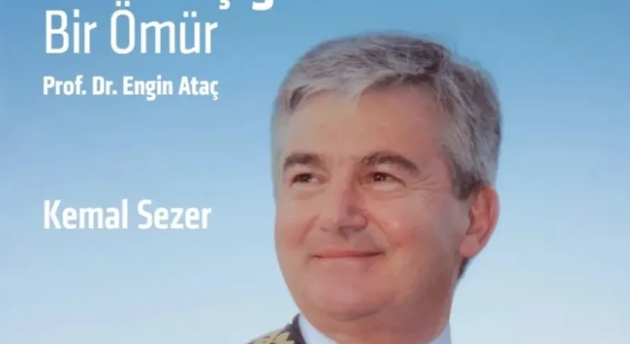 Prof. Dr. Engin Ataç'ın Yaşam Öyküsü Kitap Oldu! Bilim ve Liderlik Dolu Bir Hayat