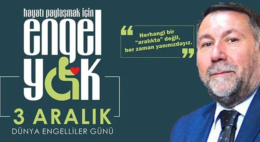 Remzi Aras'tan 3 Aralık Dünya Engelliler Günü'ne Özel Mesaj: Engelleri Aşıyoruz!