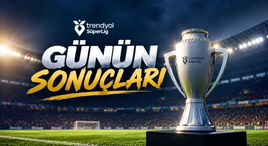 Süper Lig’de günün sonuçları: Fenerbahçe’den galibiyet, Galatasaray deplasmanda kazandı