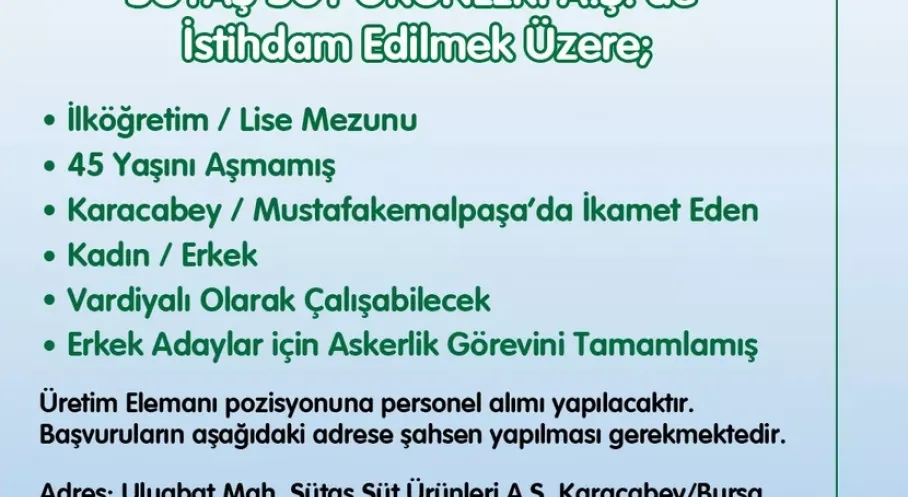 Sütaş'tan Bursa'ya Dev İstihdam Müjdesi: Karacabey ve Mustafakemalpaşa'da Üretim Elemanı Alımı Başladı!