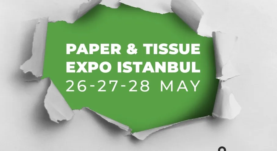 Temizlik Kağıdı Sektörü İstanbul'da Dev Buluşmaya Hazırlanıyor! Paper & Tissue Expo 2025 Geliyor