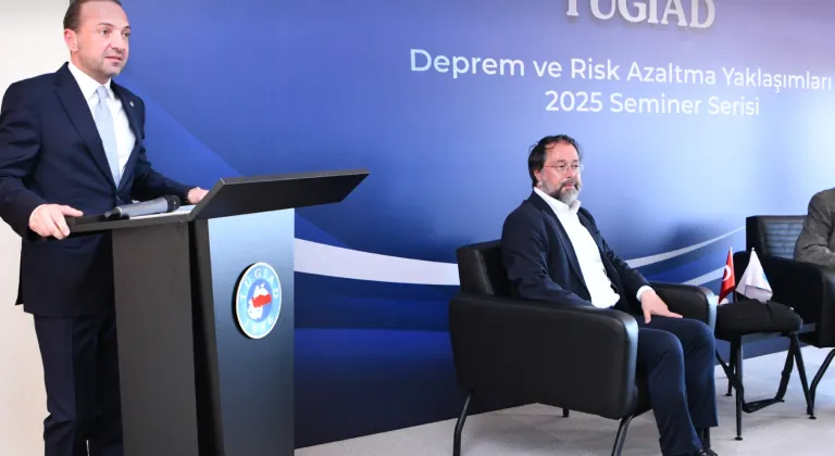 TÜGİAD'dan Deprem Semineri: İş Dünyası Riskleri Azaltmaya Odaklandı!