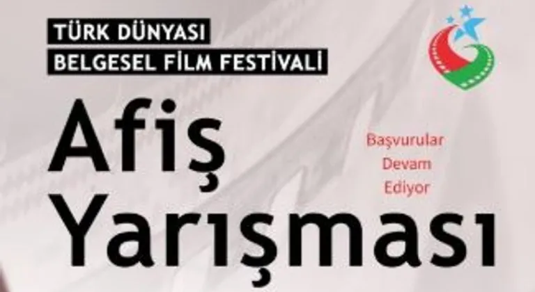 Türk Dünyası 10. Belgesel Film Festivali Afiş Yarışması Devam Ediyor