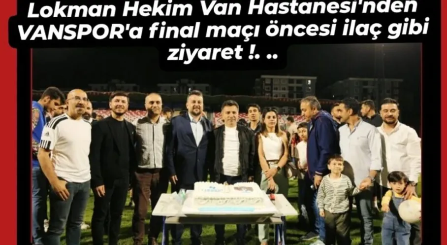 VANSPOR Şampiyonluk Yolunda: Lokman Hekim'den Moral Ziyareti!